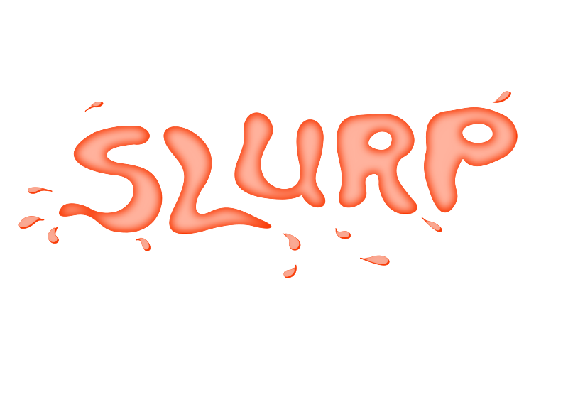 Slurp