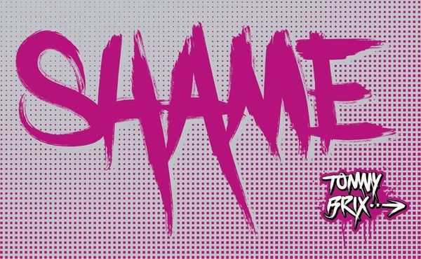 SHAME - design Tommy Brix