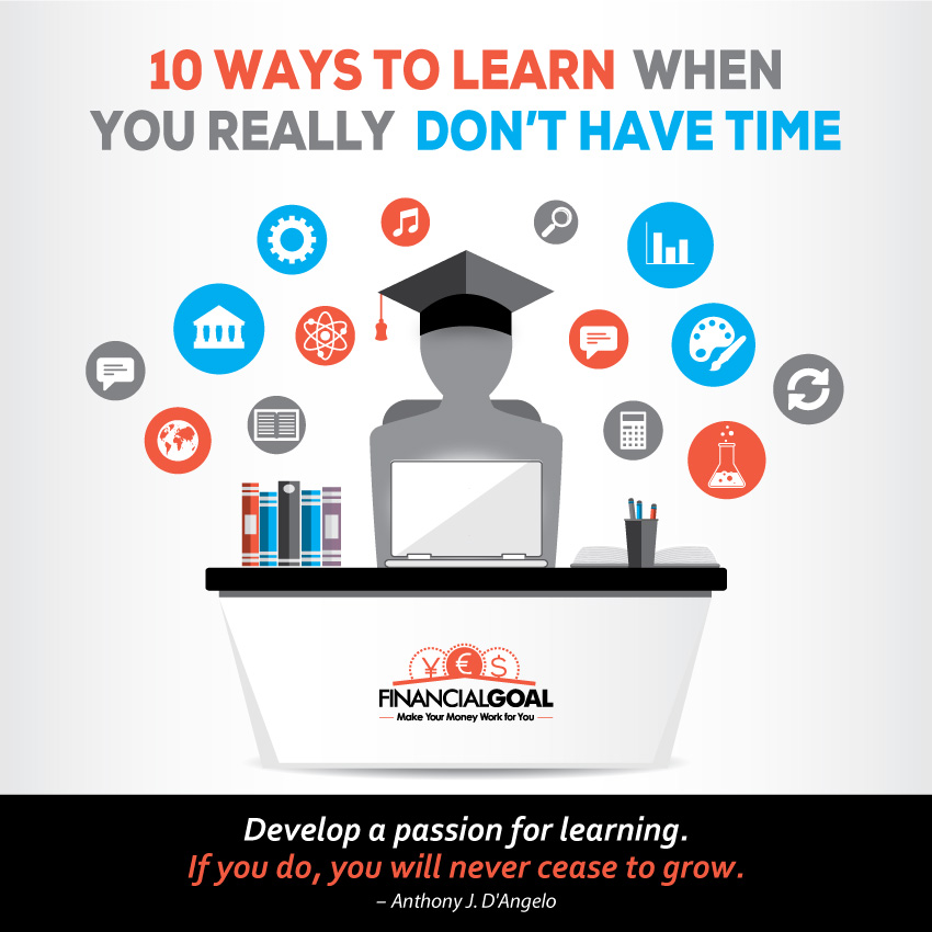 10 ways to learn when you dont have time