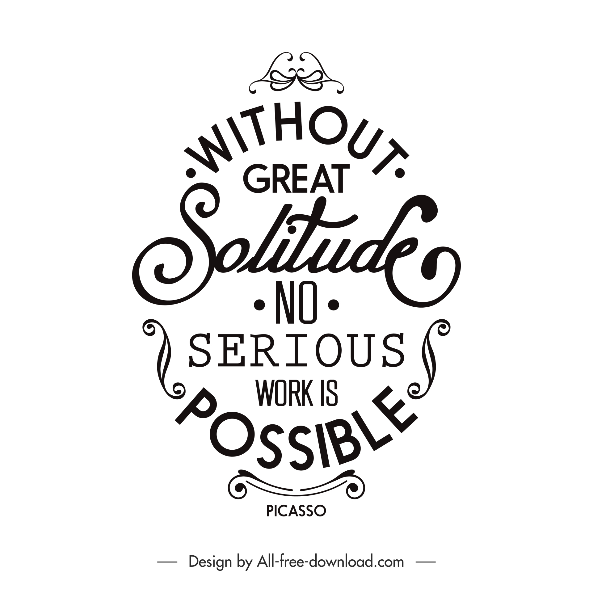 without great solitude no serious work is possible quotation black white banner typography template