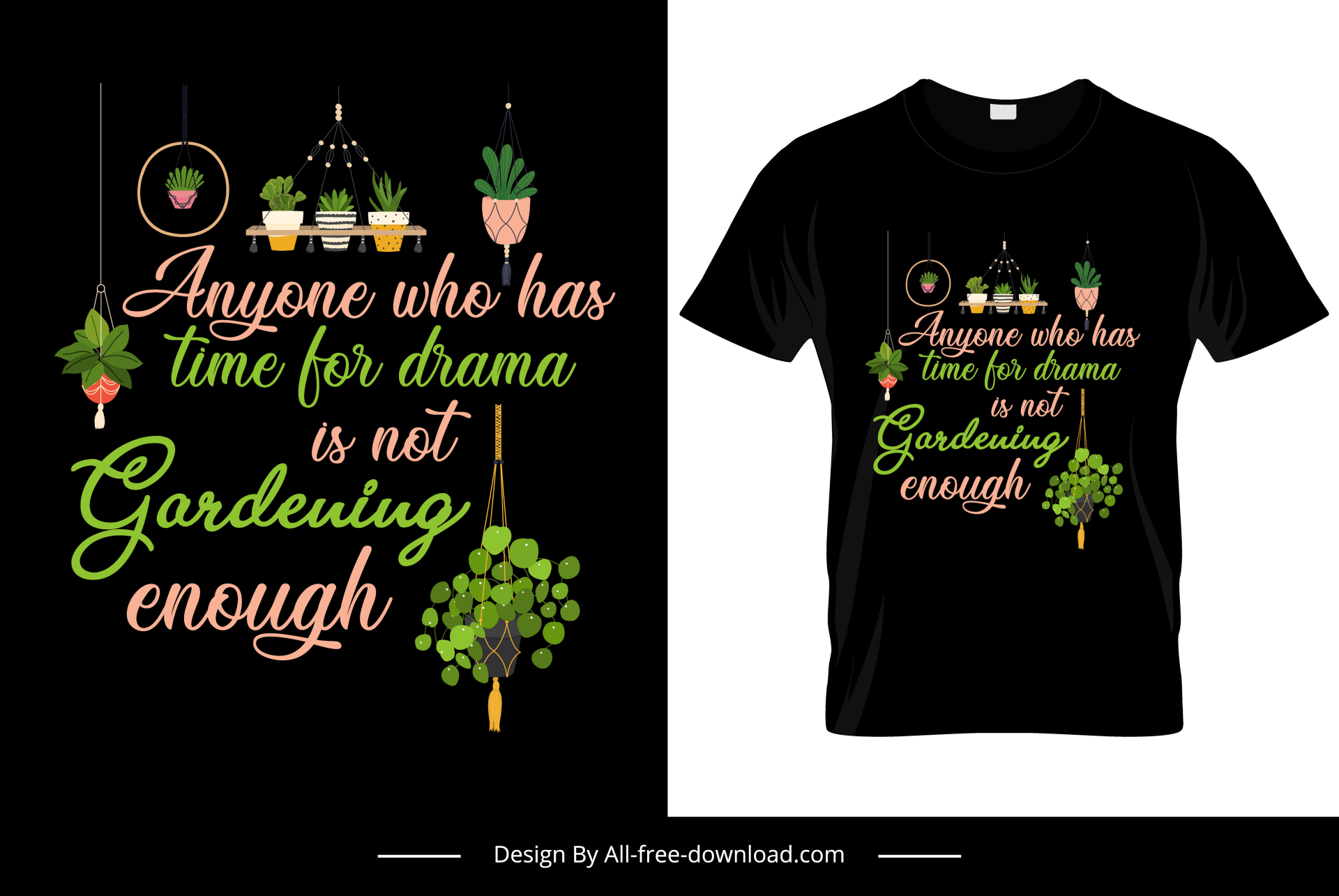 anyone who has time for drama quotation tshirt template elegant dark calligraphy plants decor