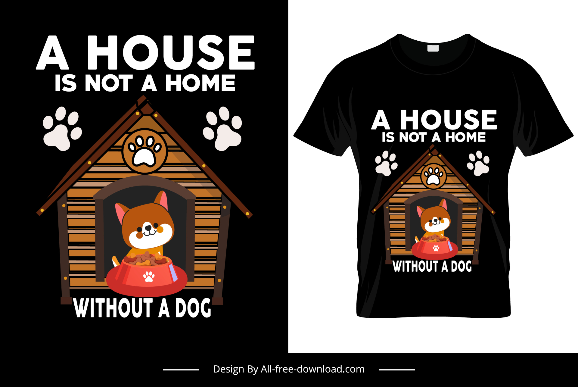 a house is not a home without a dog quotation tshirt template cute cartoon puppy sketch